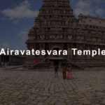 Airavatesvara Temple Kumbakonam