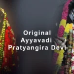 original ayyavadi pratyangira devi
